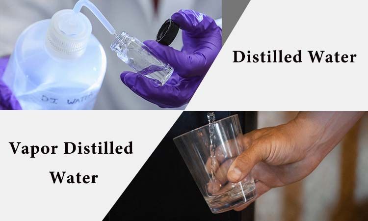 Distilled Water And Vapor Distilled Water